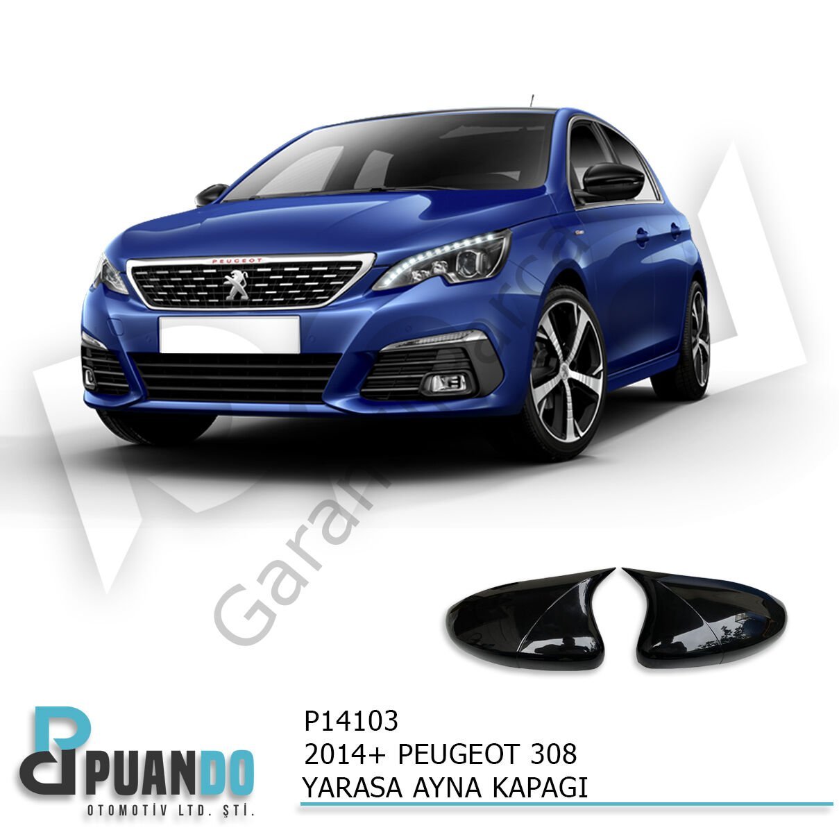 2014-2021 PEUGEOT 308 BATMAN YARASA AYNA KAPAGI P.