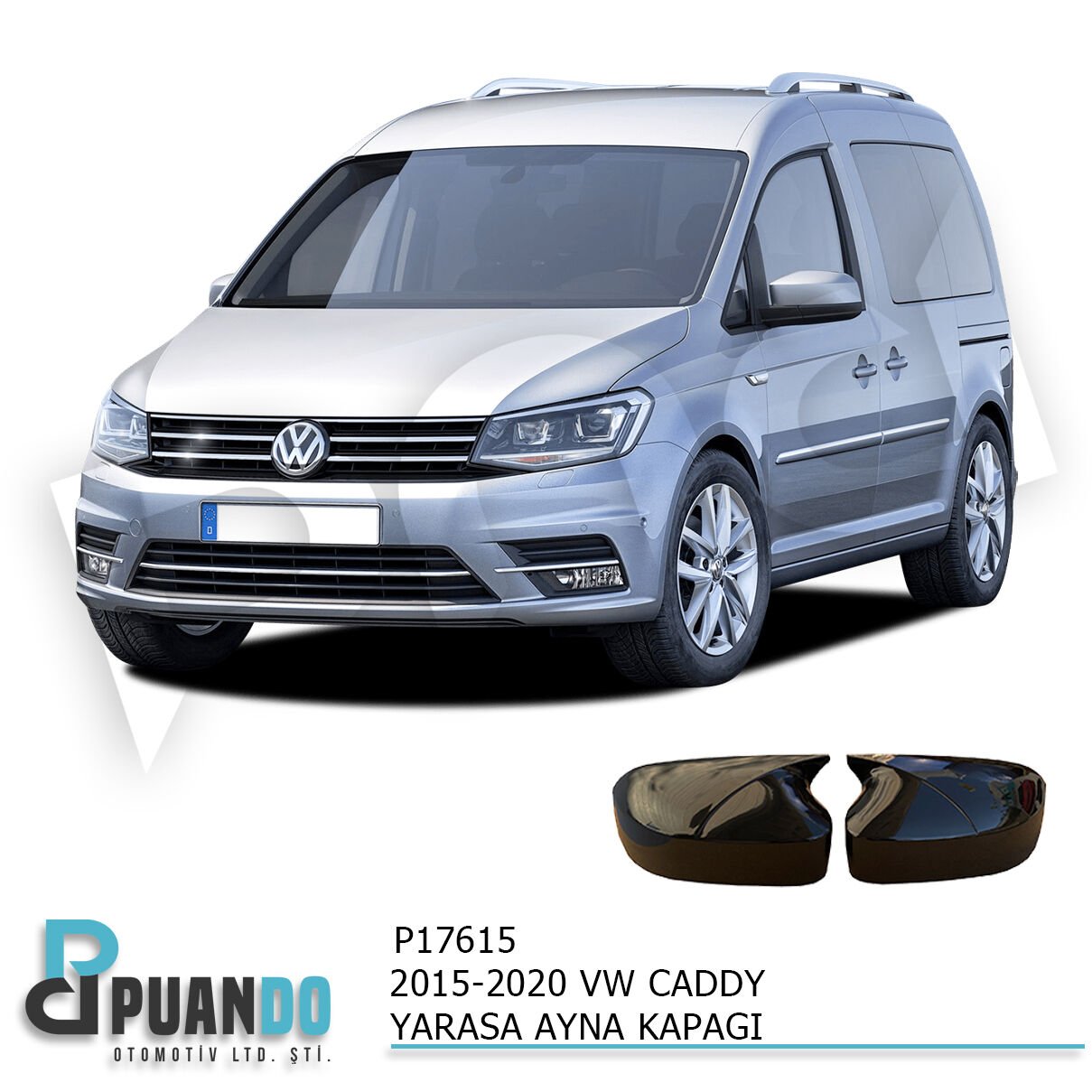 2015-2020 VOLKSWAGEN CADDY MK3 BATMAN YARASA AYNA