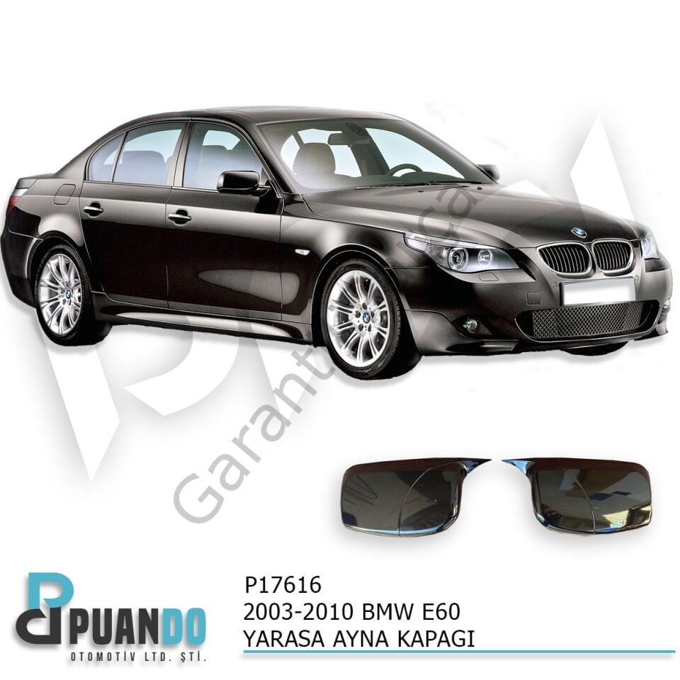 2003-2010 BMW E60 BATMAN YARASA AYNA KAPAGI P.BLAC