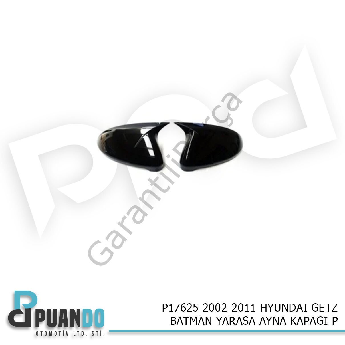 2002-2011 HYUNDAI GETZ BATMAN YARASA AYNA KAPAGI P
