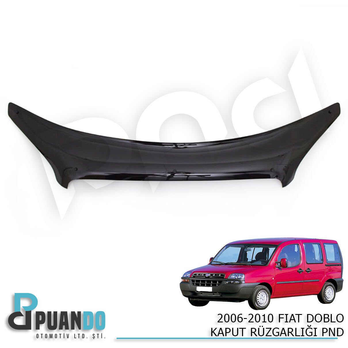 2006-2010 FIAT DOBLO KAPUT RUZGARLIGI PND