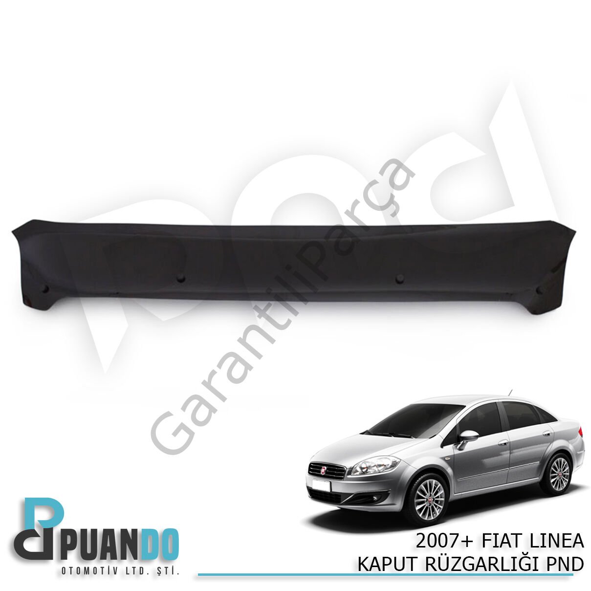 2007+ FIAT LINEA KAPUT RUZGARLIGI PND