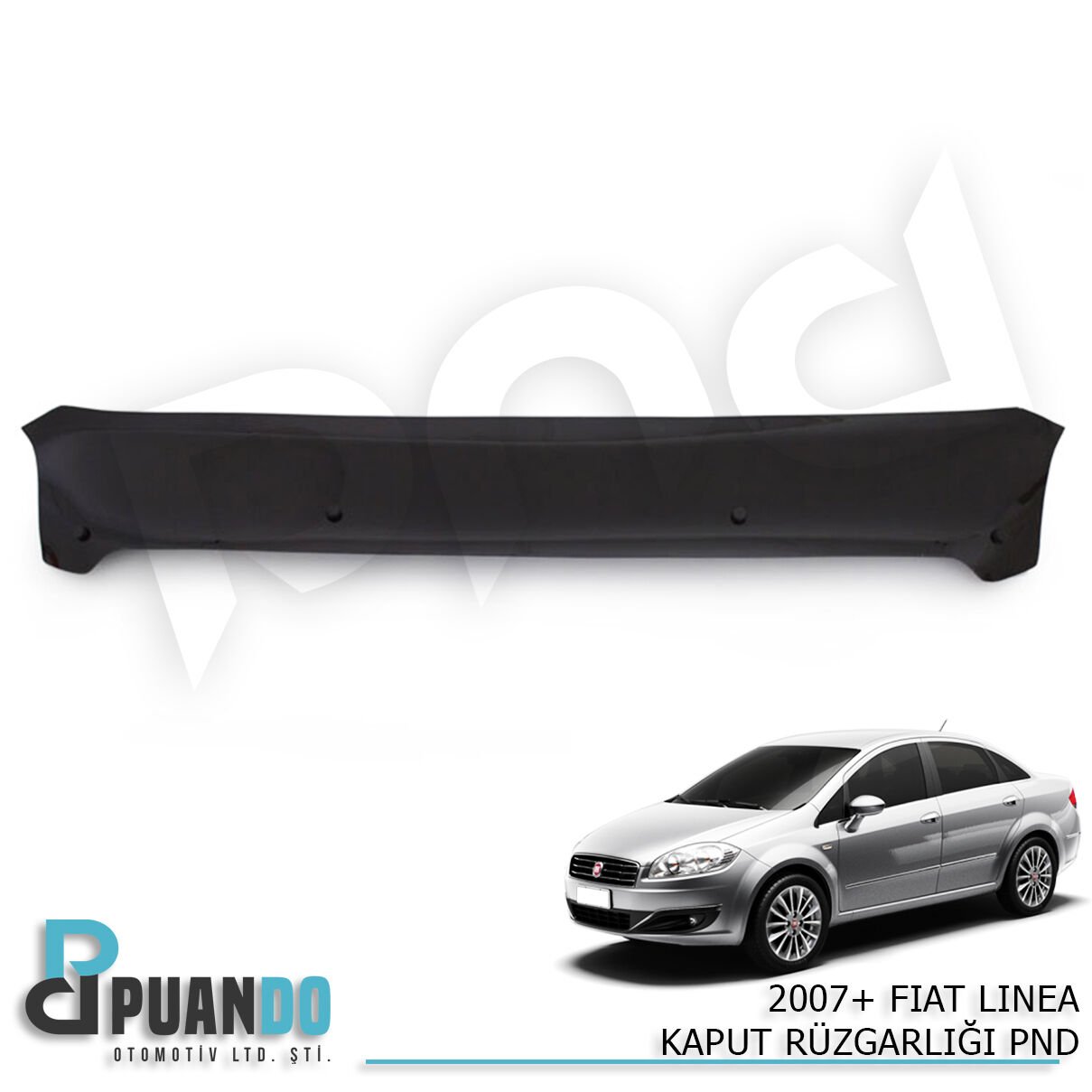 2007+ FIAT LINEA KAPUT RUZGARLIGI PND