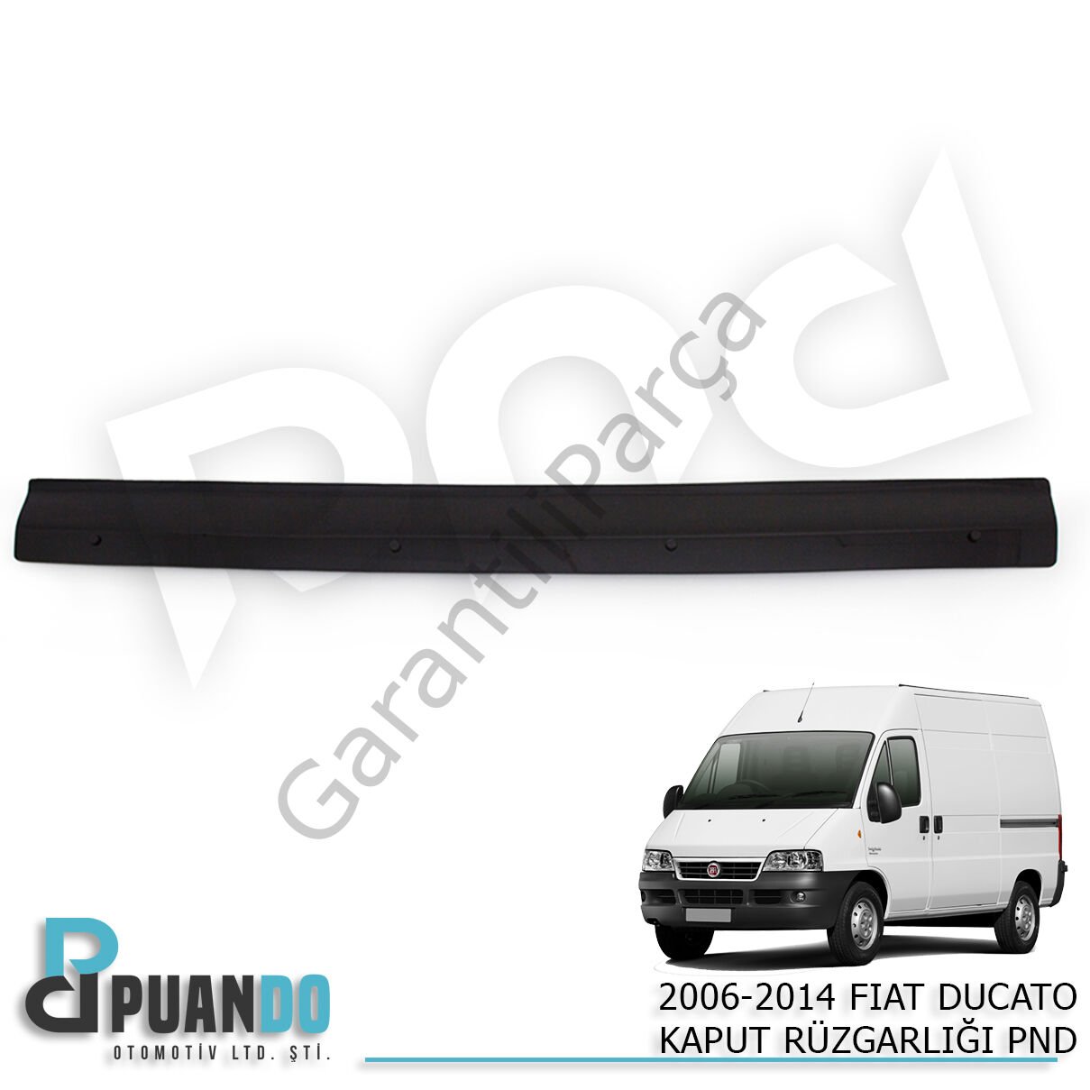 2006-2014 FIAT DUCATO KAPUT RUZGARLIGI PND