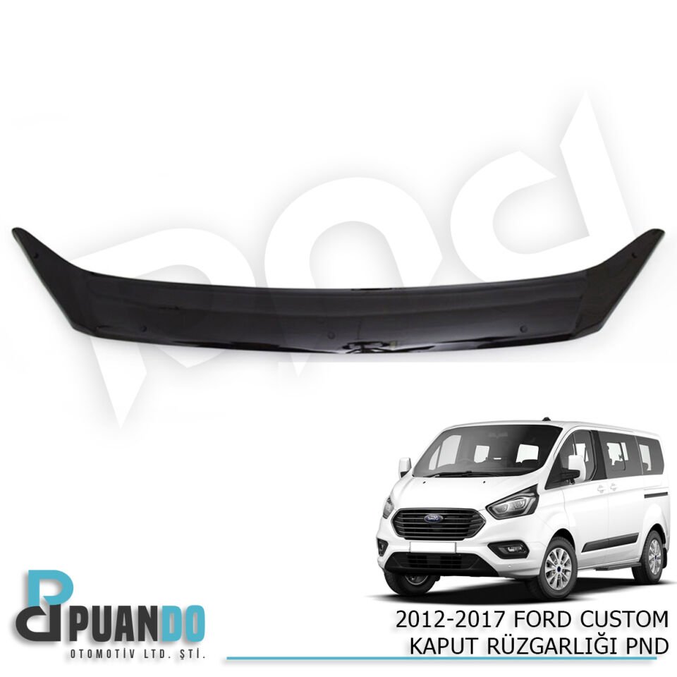 2012-2017 FORD CUSTOM KAPUT RUZGARLIGI PND