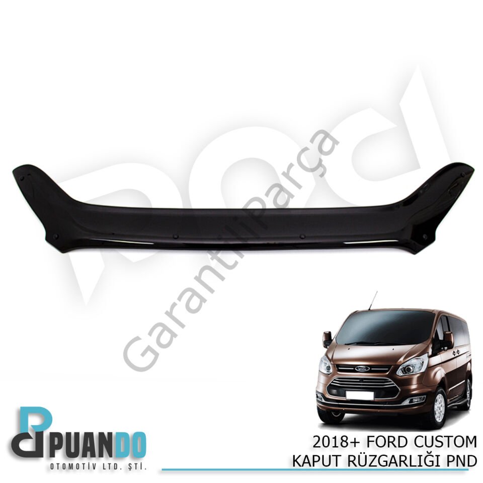 2018+ FORD CUSTOM KAPUT RUZGARLIGI PND