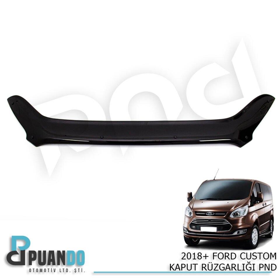 2018+ FORD CUSTOM KAPUT RUZGARLIGI PND