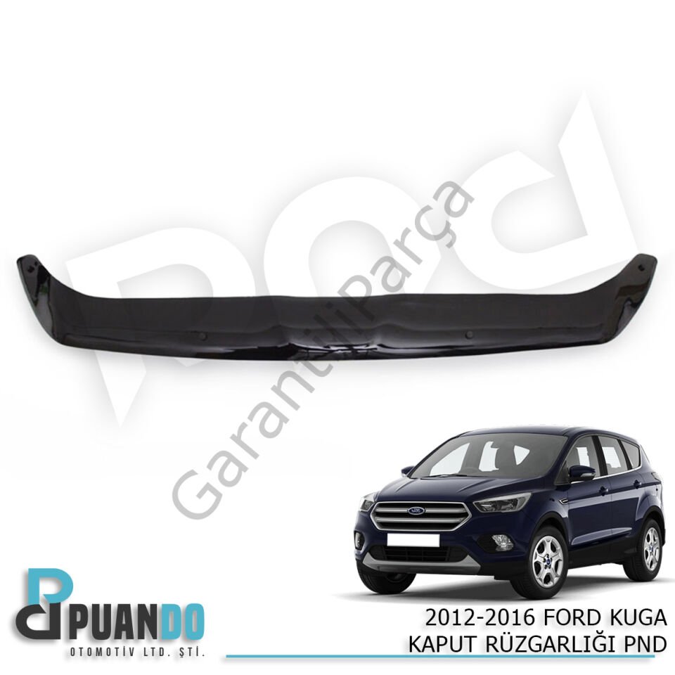 2012-2016 FORD KUGA KAPUT RUZGARLIGI PND