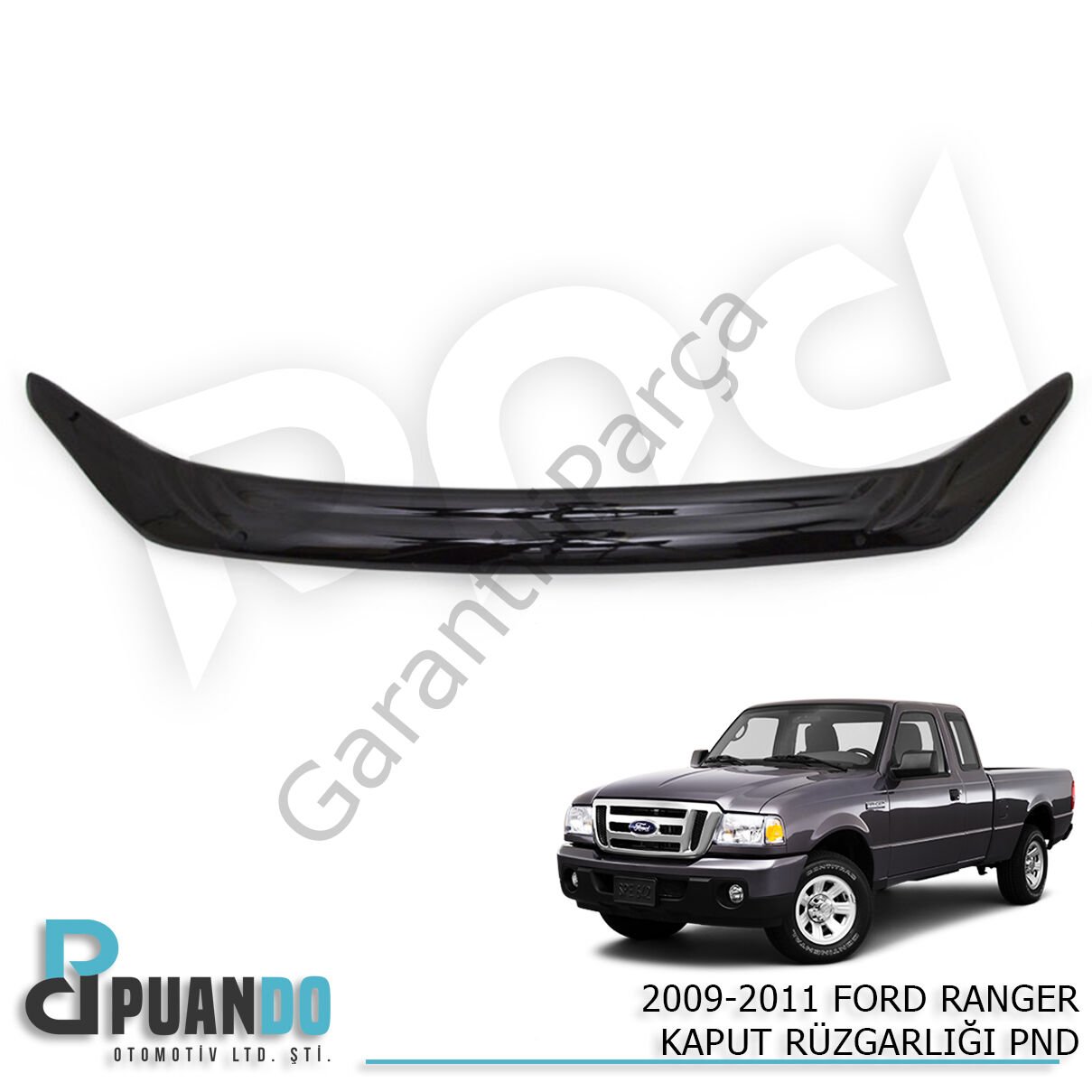 2009-2011 FORD RANGER KAPUT RUZGARLIGI PND