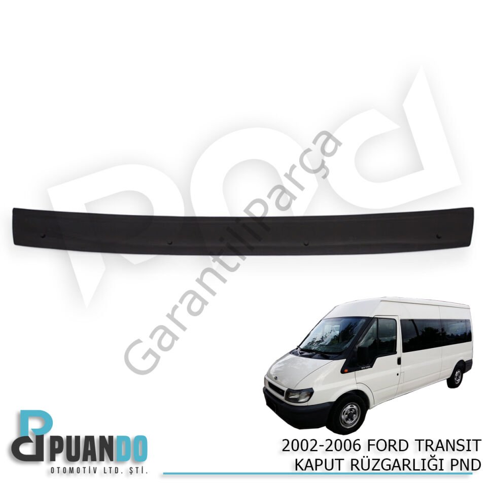 2002-2006 FORD TRANSIT KAPUT RUZGARLIGI PND