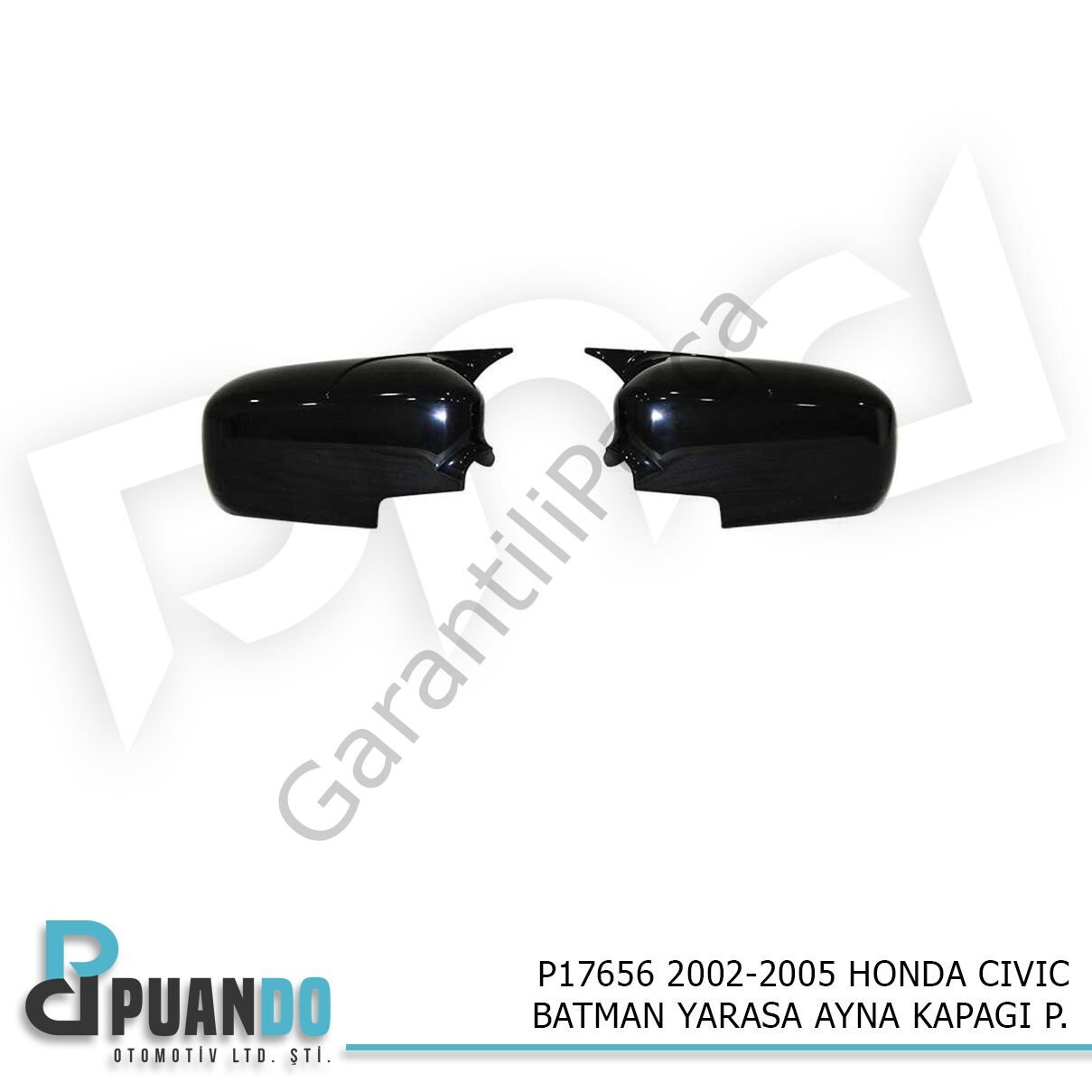 2002-2005 HONDA CIVIC BATMAN YARASA AYNA KAPAGI P.