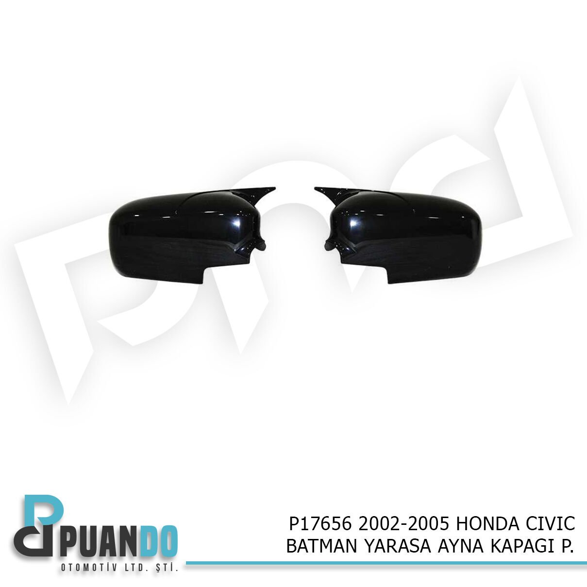 2002-2005 HONDA CIVIC BATMAN YARASA AYNA KAPAGI P.