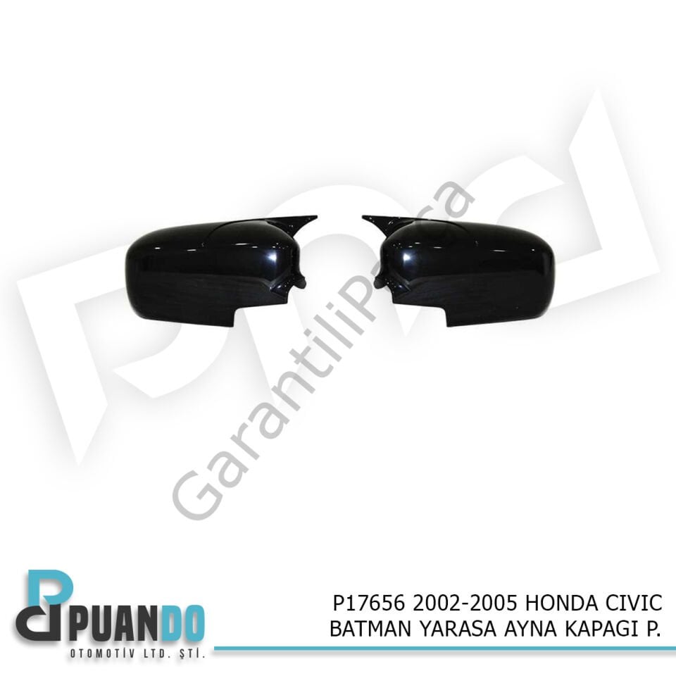 2002-2005 HONDA CIVIC BATMAN YARASA AYNA KAPAGI P.