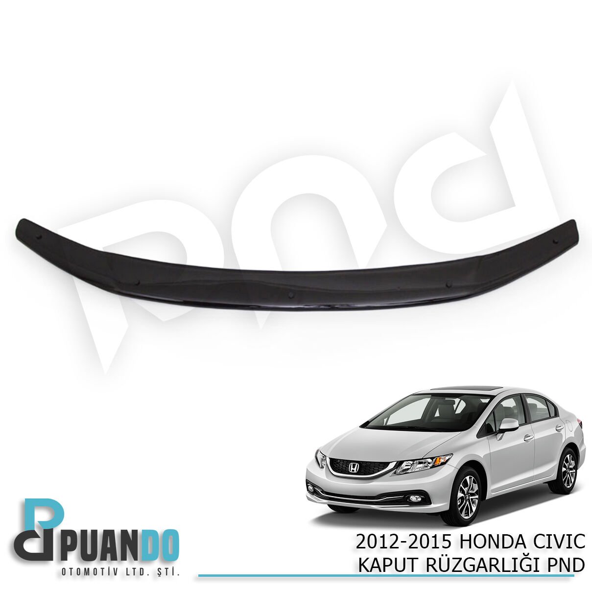 2012-2015 HONDA CIVIC KAPUT RUZGARLIGI PND