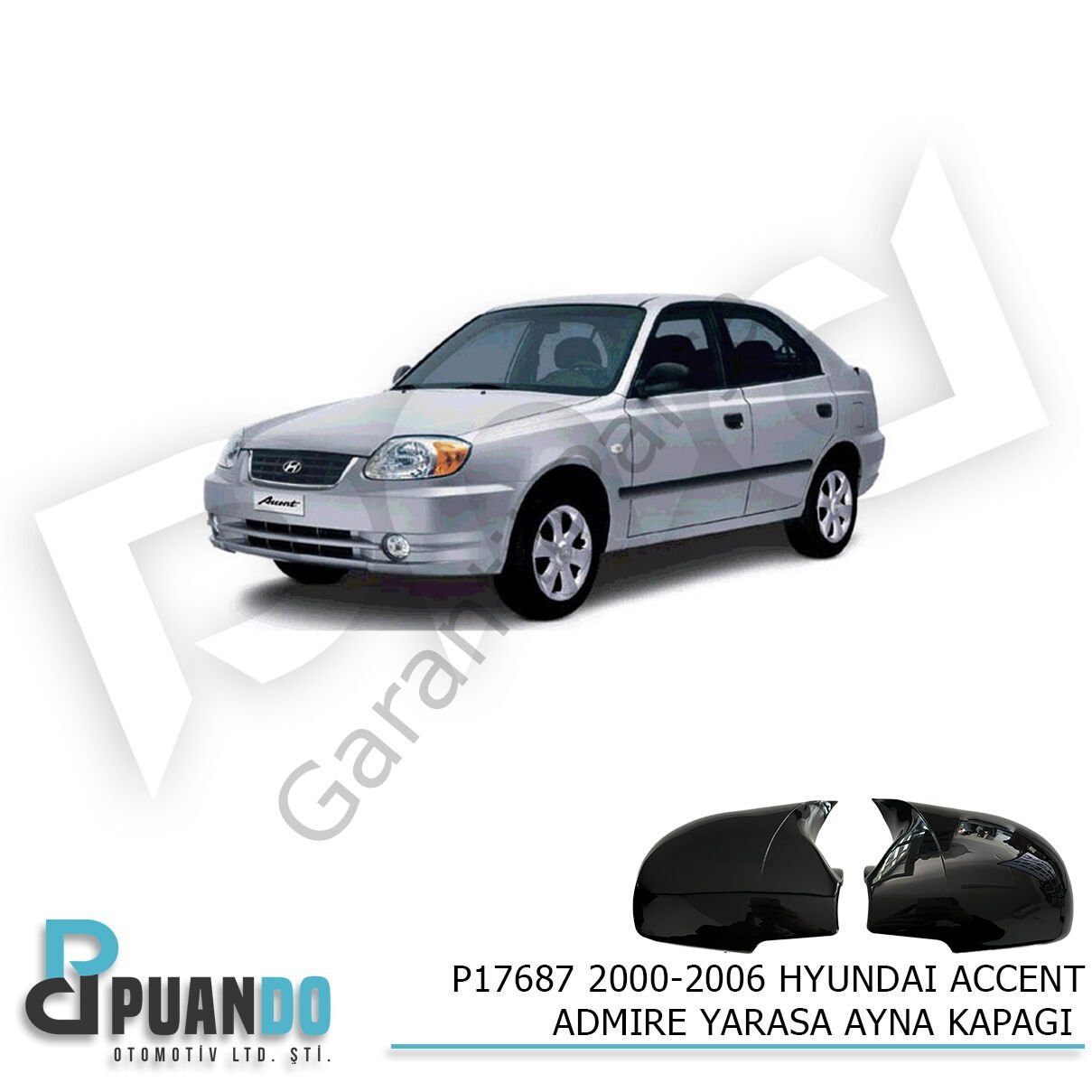2000-2006 HYUNDAI ACCENT ADMIRE YARASA AYNA KAPAGI