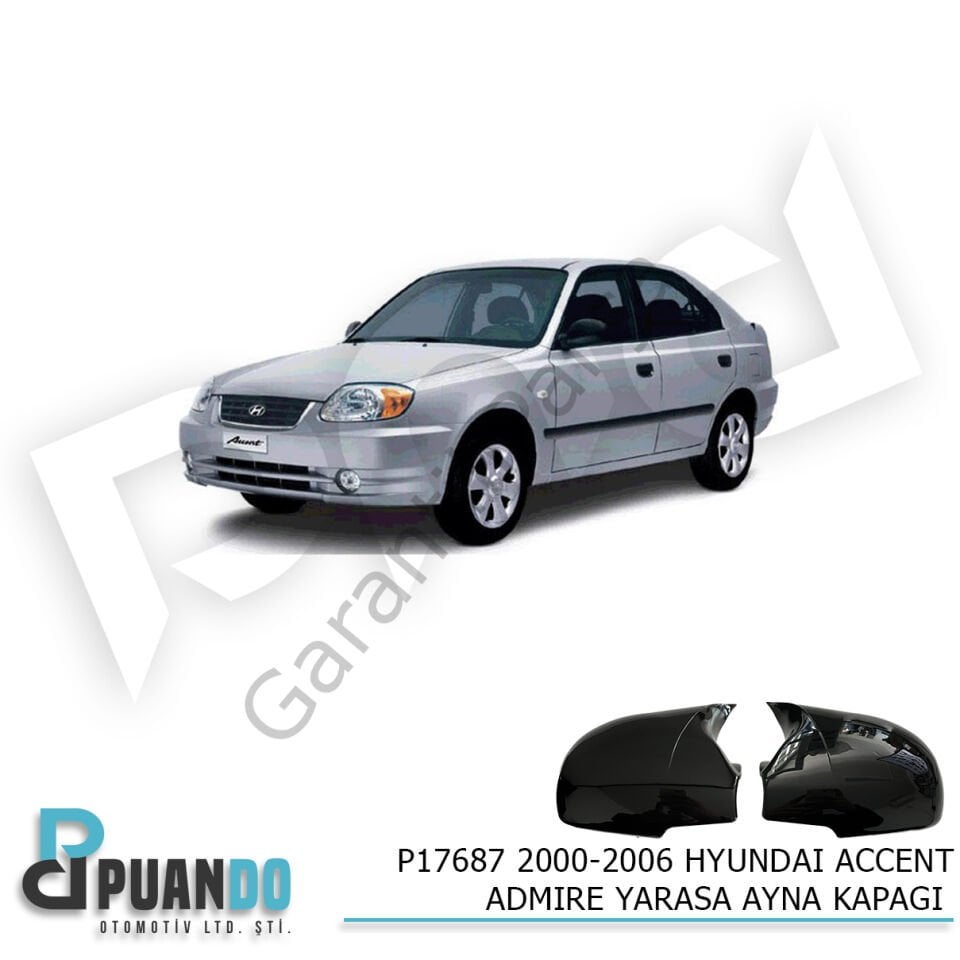 2000-2006 HYUNDAI ACCENT ADMIRE YARASA AYNA KAPAGI