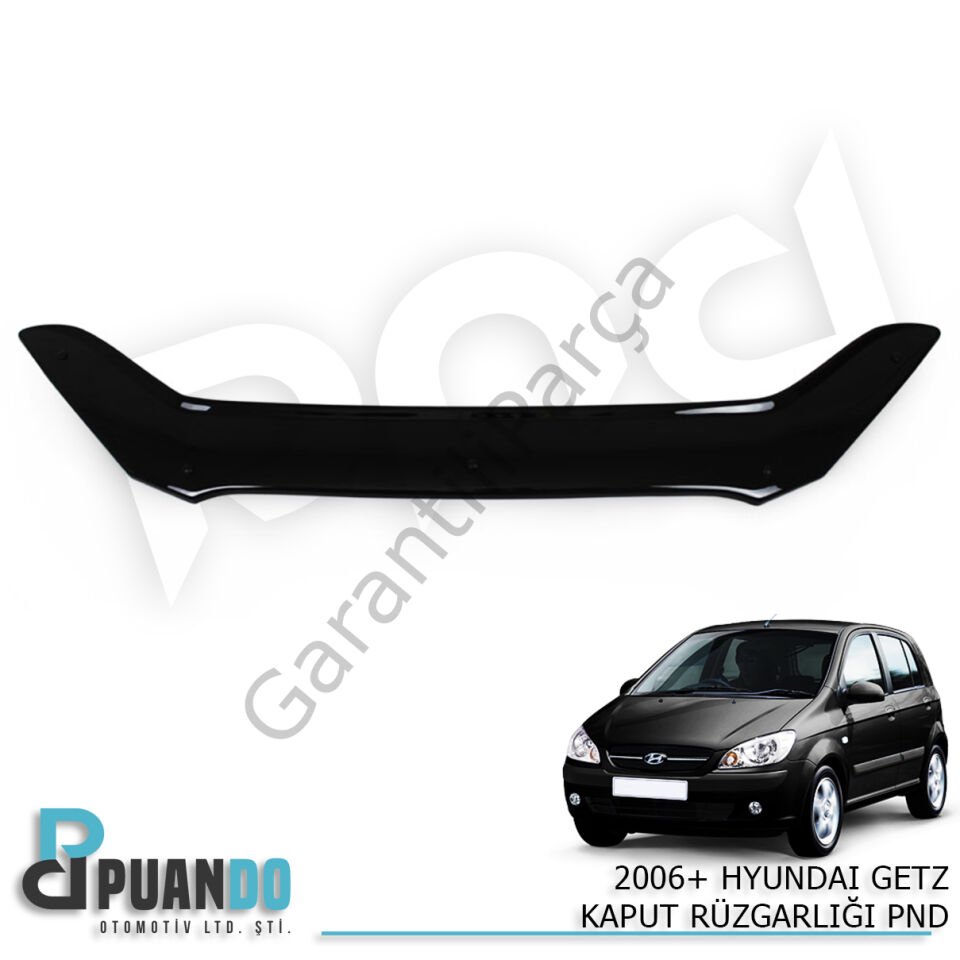 2006+ HYUNDAI GETZ KAPUT RUZGARLIGI PND