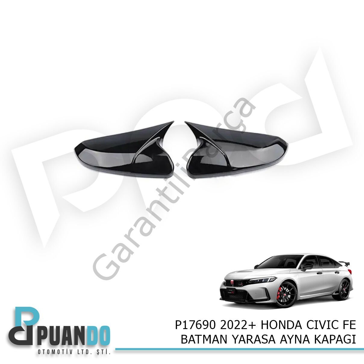 2022+ HONDA CIVIC FE BATMAN YARASA AYNA KAPAGI P.