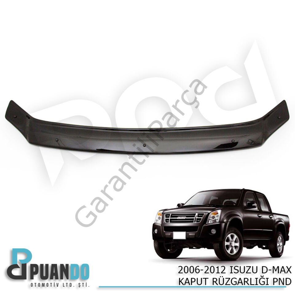 2006-2012 ISUZU D-MAX KAPUT RUZGARLIGI PND