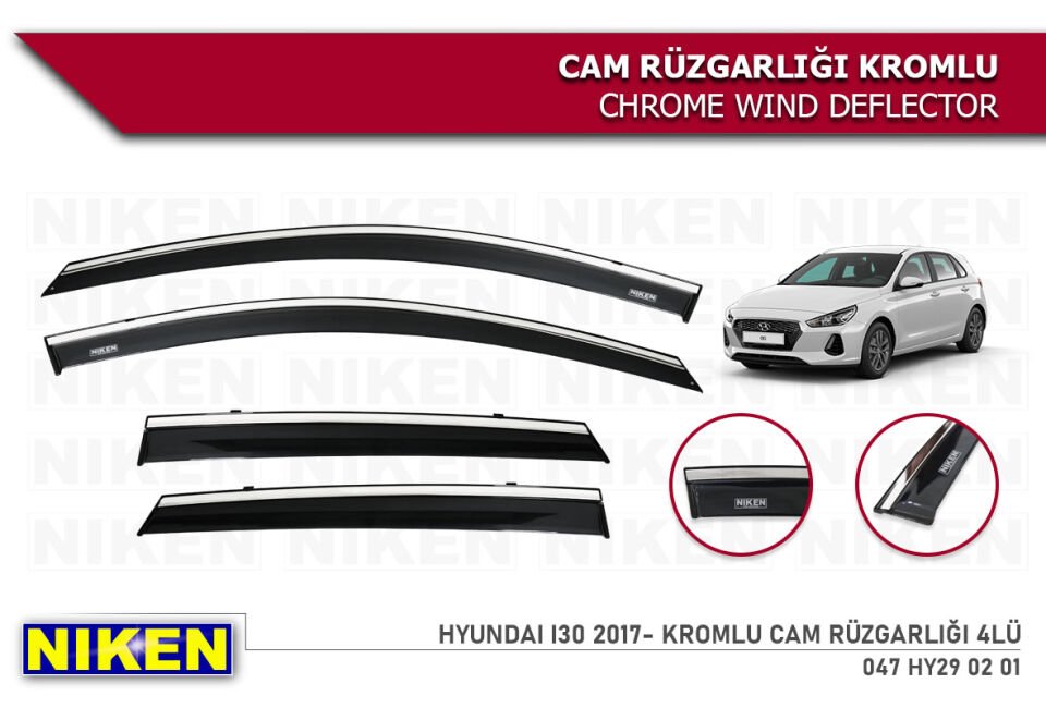 HYUNDAI I30 2017- KROMLU CAM RÜZGARLIĞI 4LÜ
