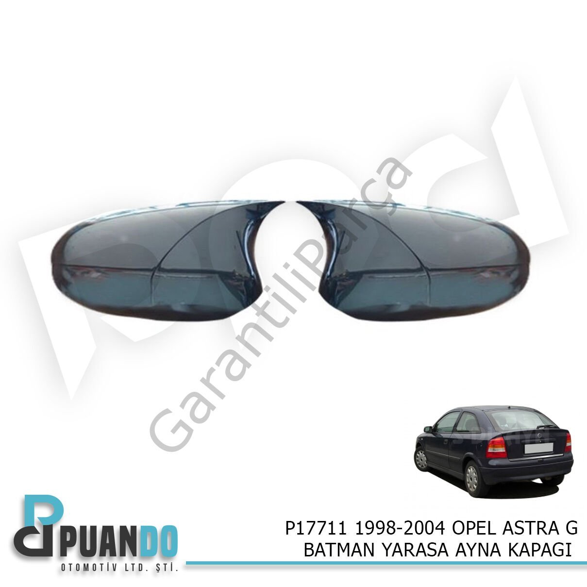 1998-2004 OPEL ASTRA G BATMAN YARASA AYNA KAPAGI P
