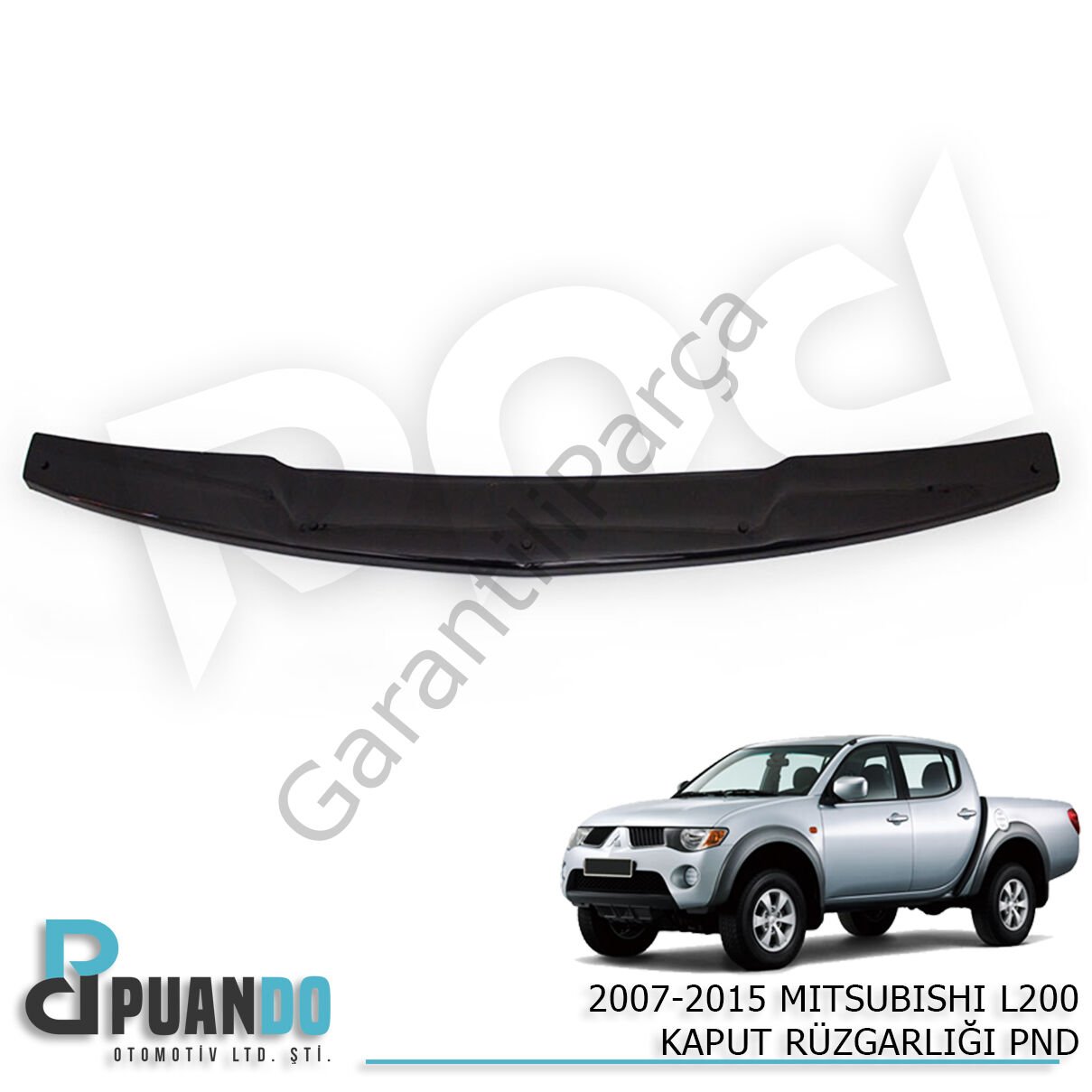 2007-2015 MITSUBISHI L200 KAPUT RUZGARLIGI PND