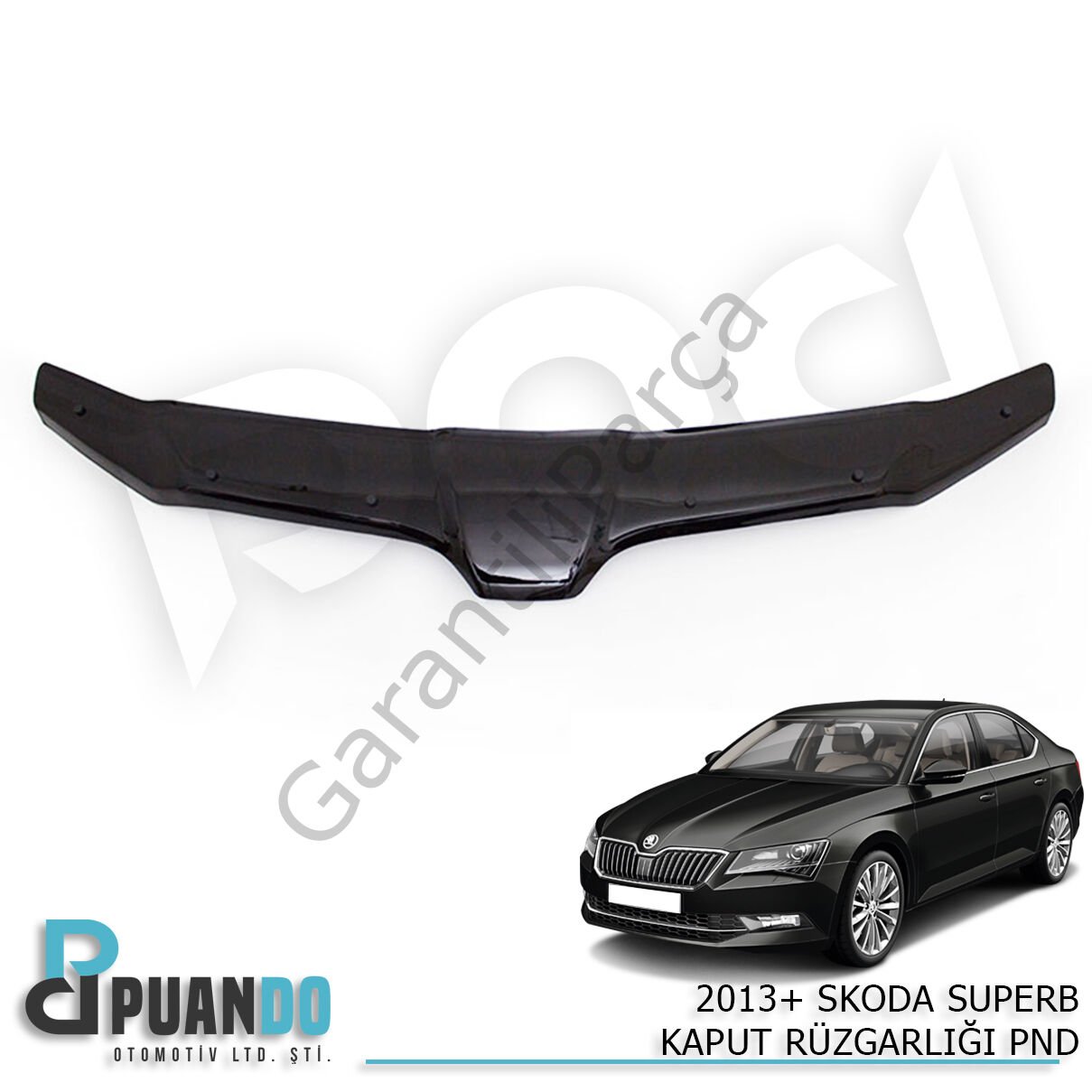 2013+ SKODA SUPERB KAPUT RUZGARLIGI PND