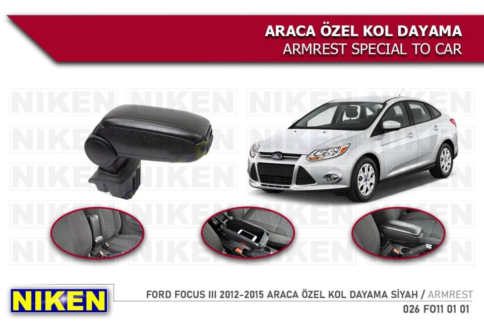 FORD FOCUS III 2015 ARACA ÖZEL KOL DAYAMA SİY