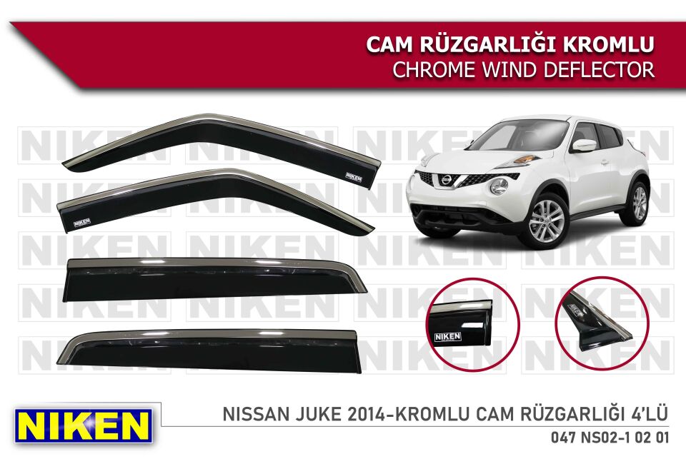 NISSAN JUKE 2014- KROMLU CAM RÜZGARLIĞI 4LÜ