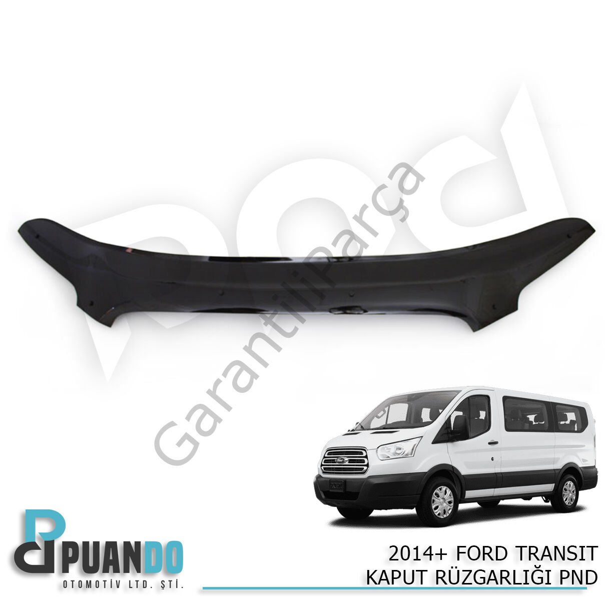 2019+ FORD TRANSIT KAPUT RUZGARLIGI PND