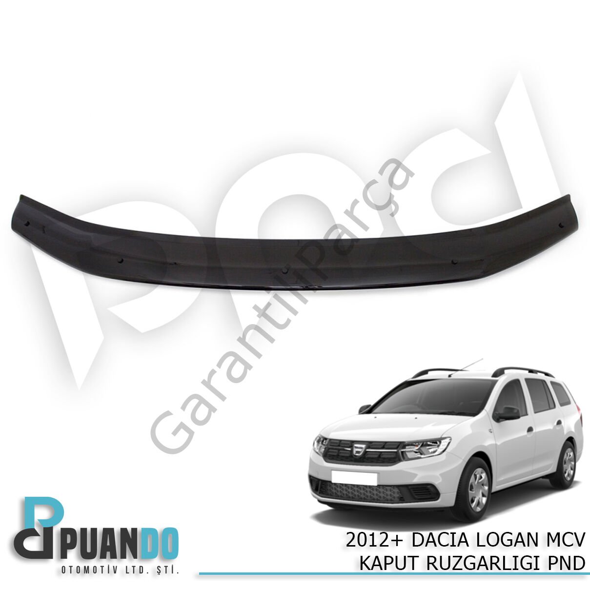 2012+ DACIA LOGAN MCV KAPUT RUZGARLIGI PND
