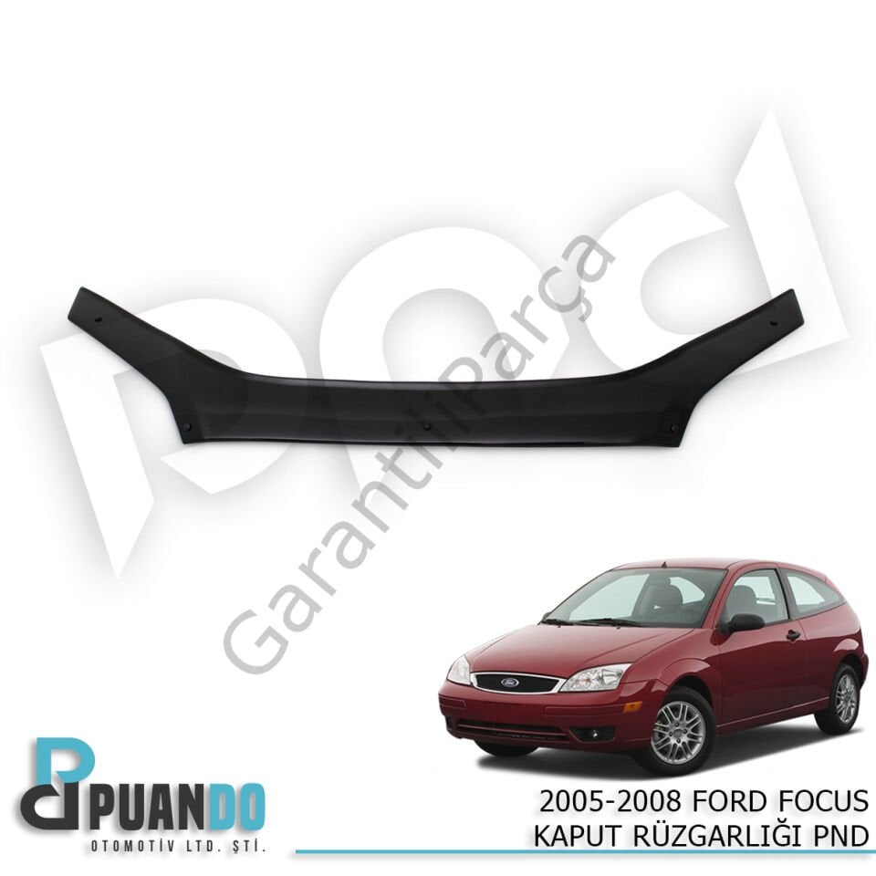 2005-2008 FORD FOCUS KAPUT RUZGARLIGI PND
