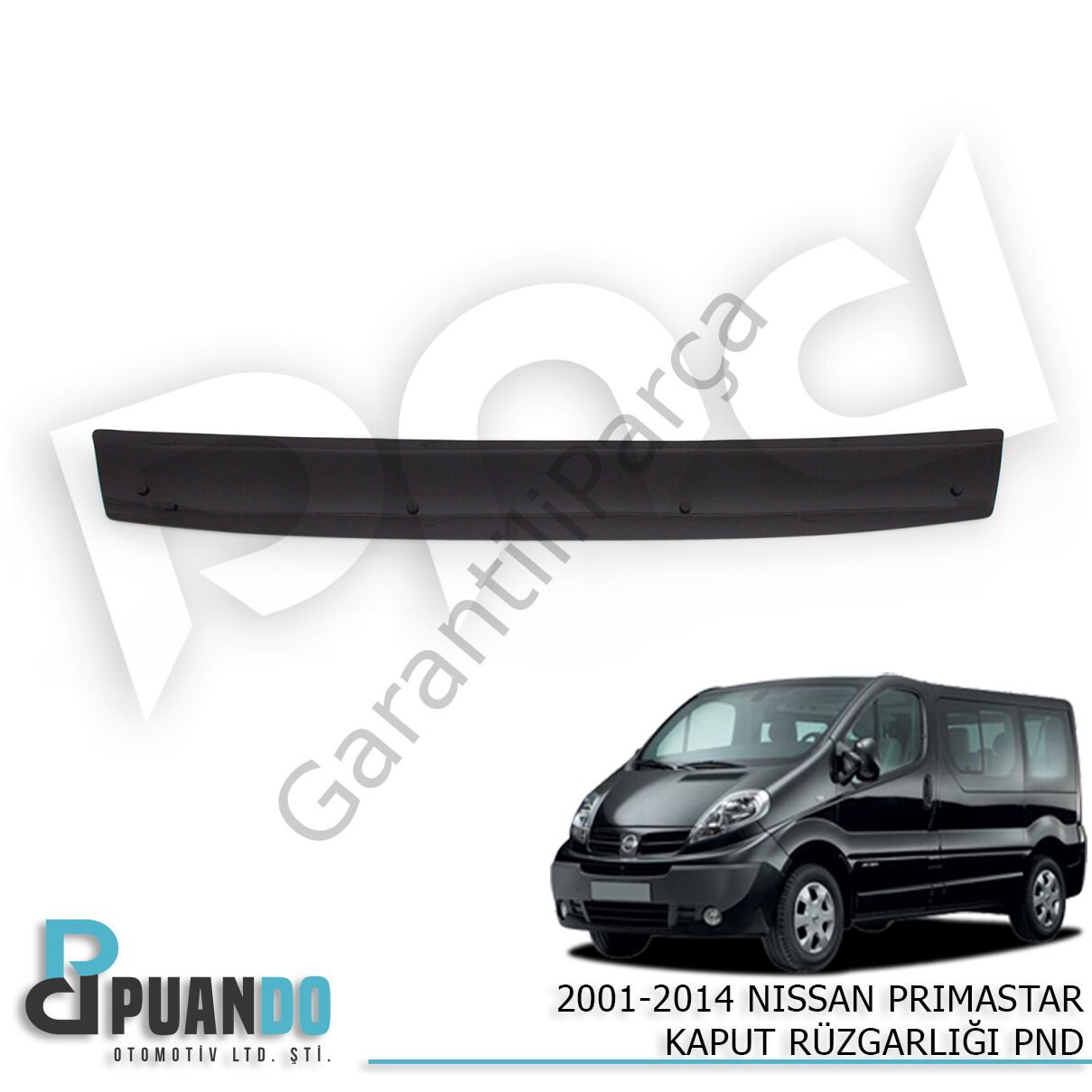 2001-2014 NISSAN PRIMASTAR KAPUT RUZGARLIGI PND