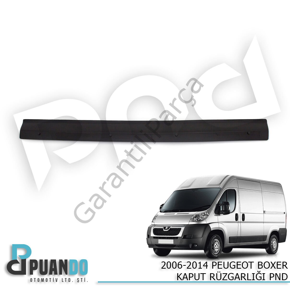 2006-2014 PEUGEOT BOXER KAPUT RUZGARLIGI PND