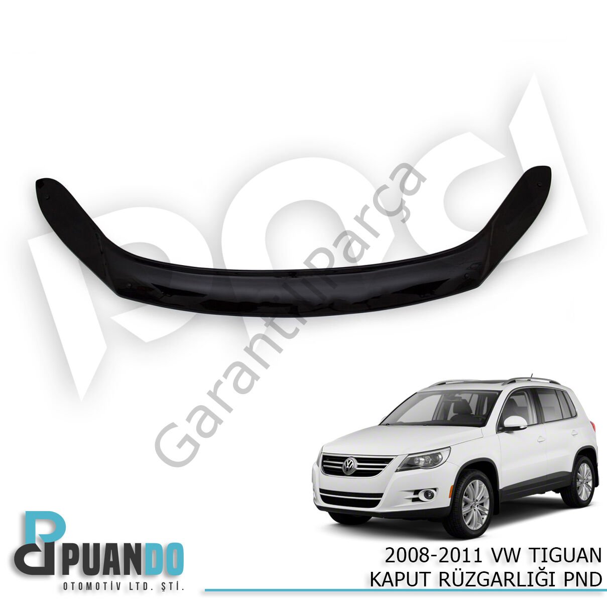2008-2011 VW TIGUAN KAPUT RUZGARLIGI PND
