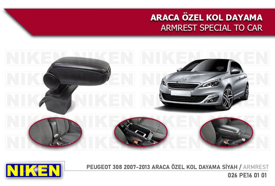 PEUGEOT 308 2007-2013 ARACA ÖZEL KOL DAYAMA SİYAH