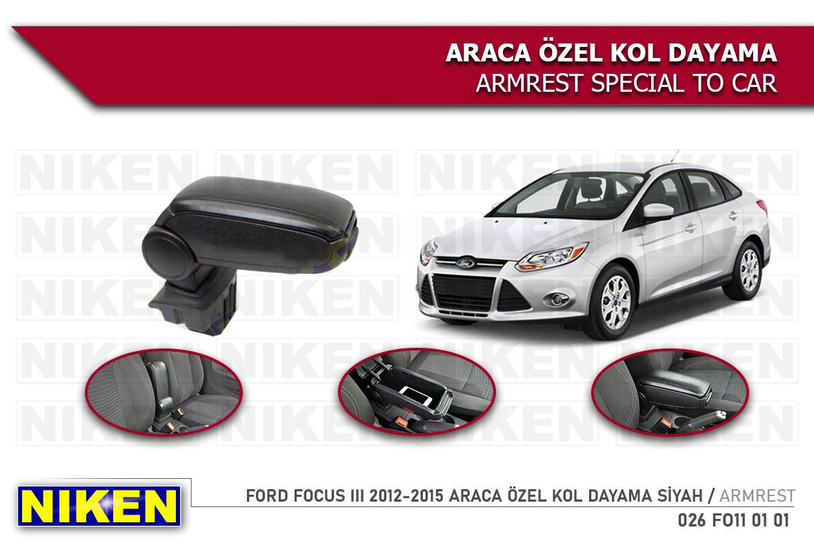 FORD FOCUS III 2012-2015 ARACA ÖZEL KOL DAYAMA SİY