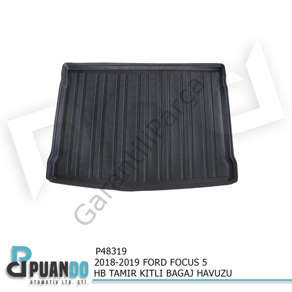 2018-2019 FORD FOCUS 5 HB TAMIR KITLI BAGAJ HAVUZU