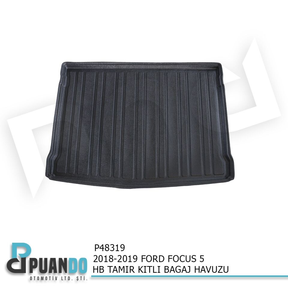 2018-2019 FORD FOCUS 5 HB TAMIR KITLI BAGAJ HAVUZU