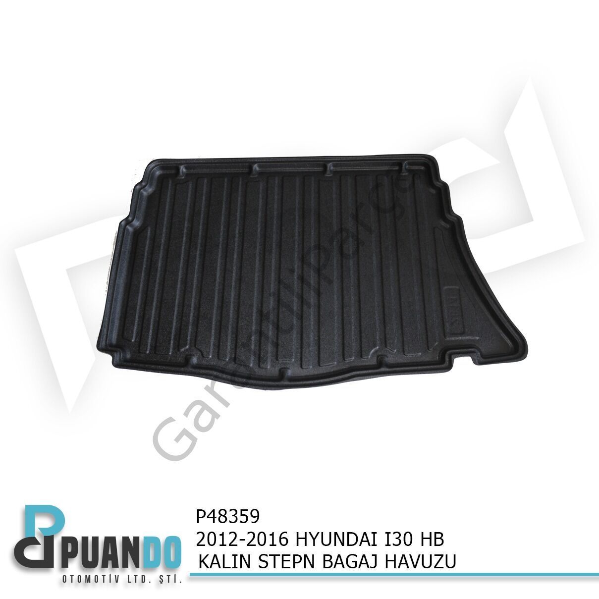 2012-2016 HYUNDAI I30 HB KALIN STEPN BAGAJ HAVUZU