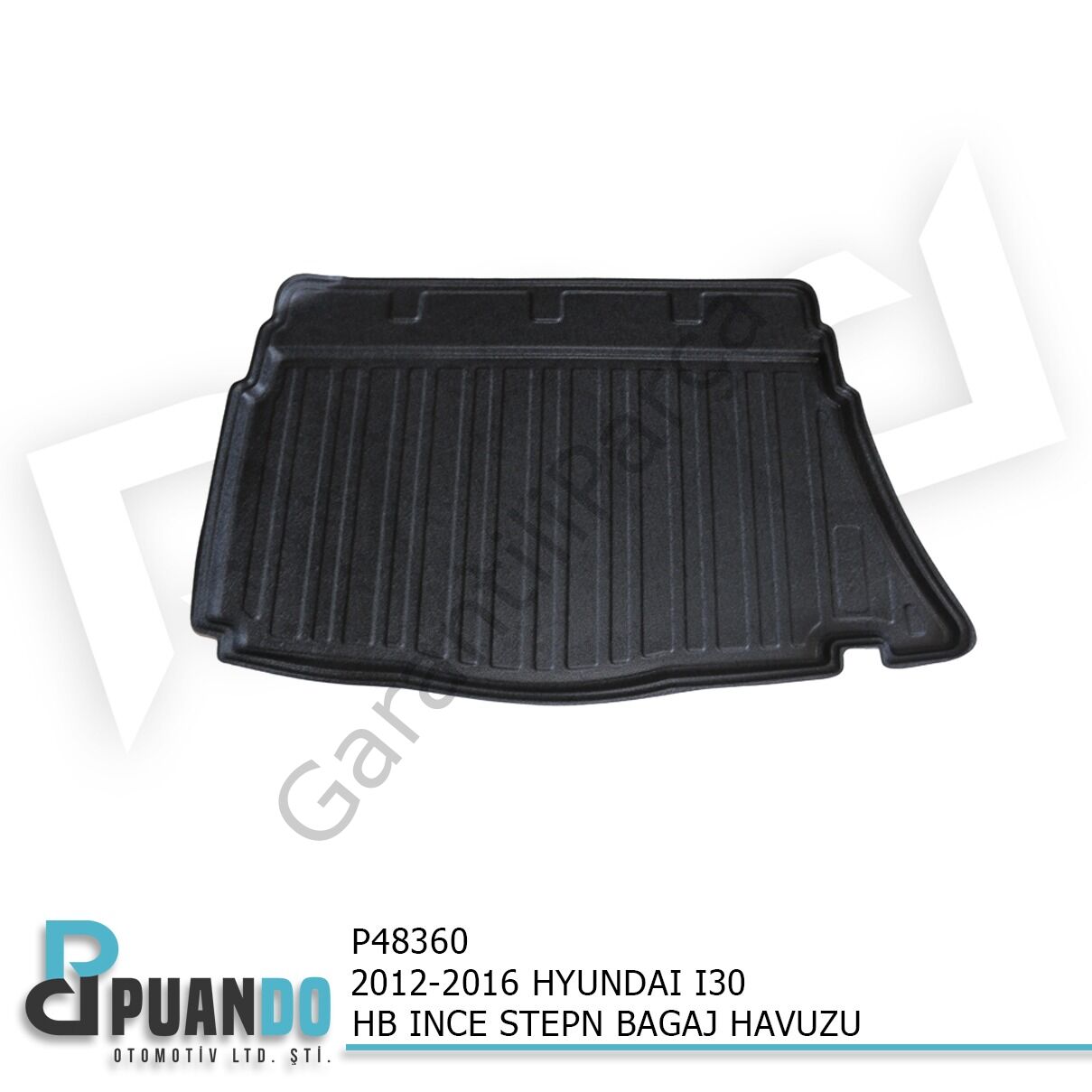 2012-2016 HYUNDAI I30 HB INCE STEPN BAGAJ HAVUZU