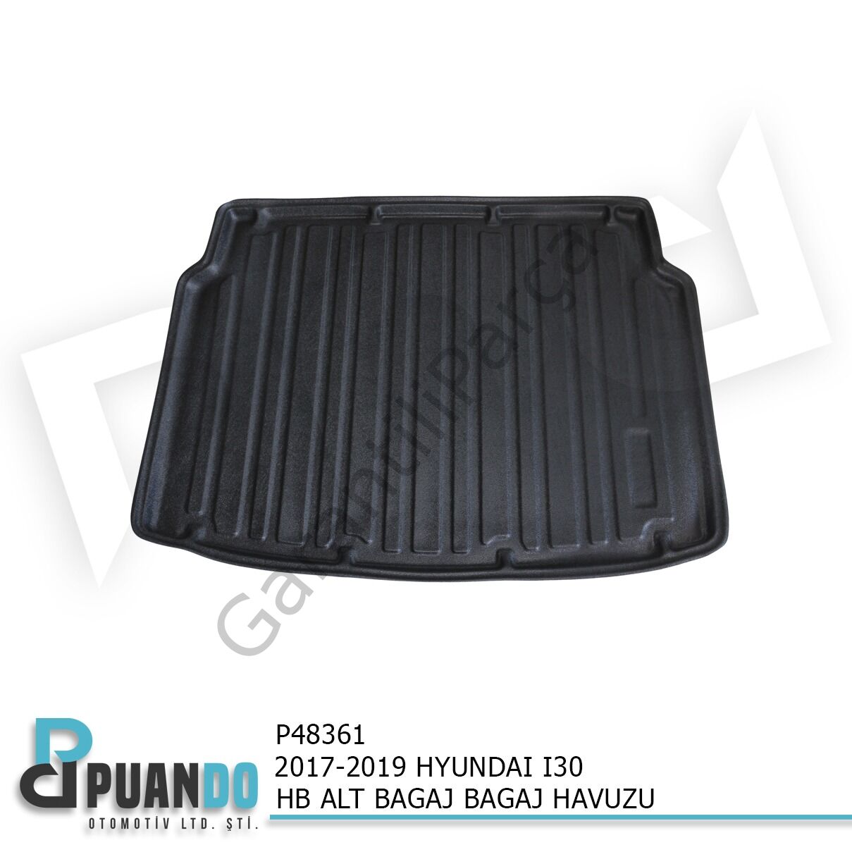 2017-2019 HYUNDAI I30 HB ALT BAGAJ BAGAJ HAVUZU