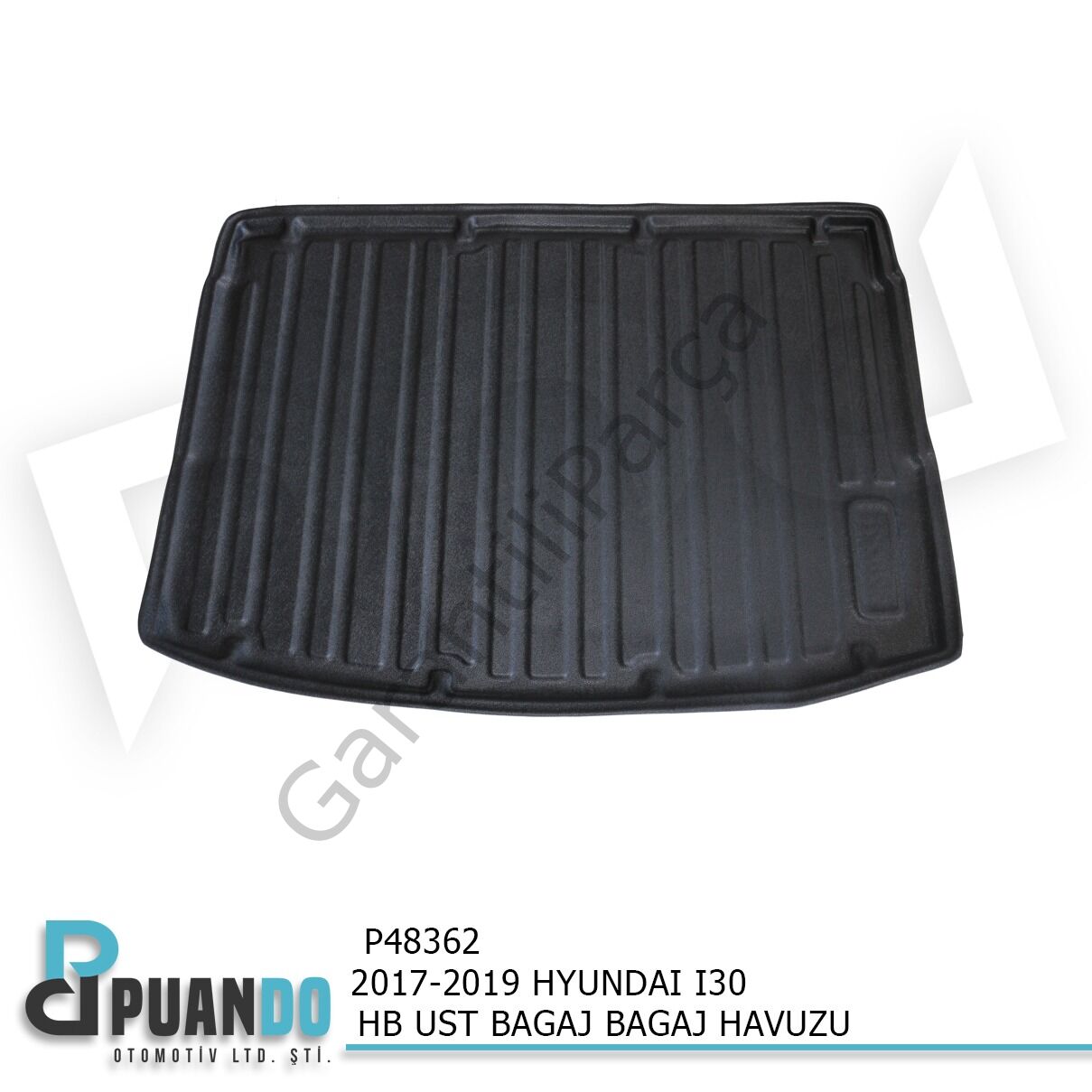 2017-2019 HYUNDAI I30 HB UST BAGAJ BAGAJ HAVUZU