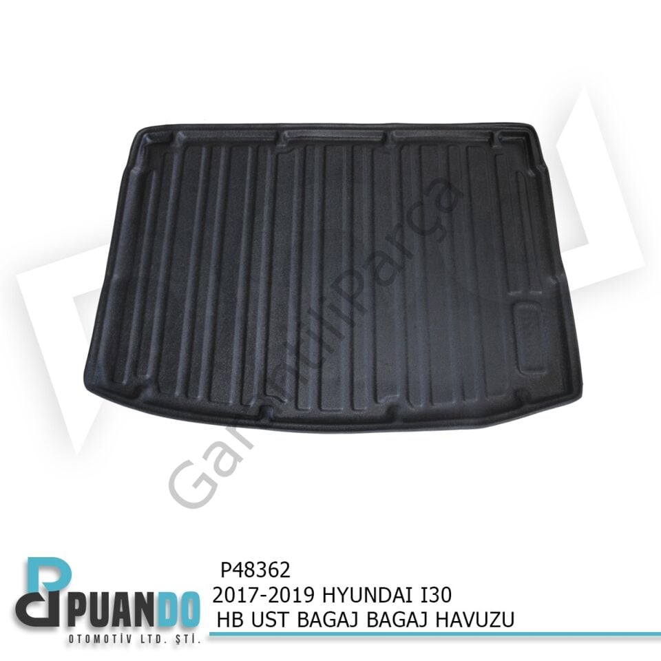 2017-2019 HYUNDAI I30 HB UST BAGAJ BAGAJ HAVUZU