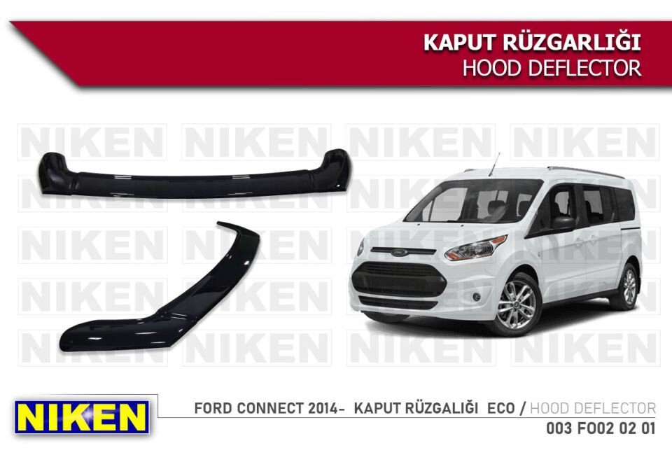 FORD CONNECT 2014- KAPUT RÜZGALIĞI ECO