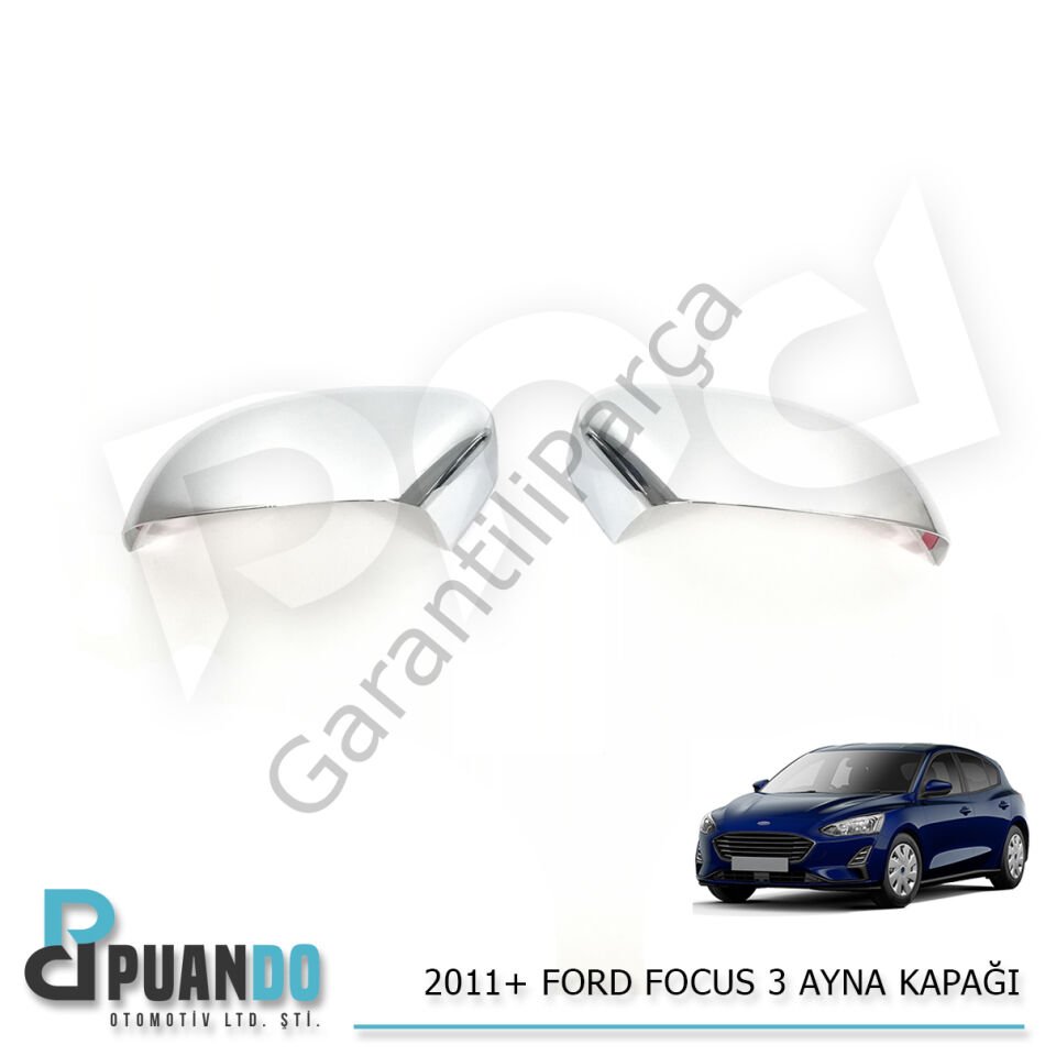 2011+ FORD FOCUS 3 AYNA KAPAGI