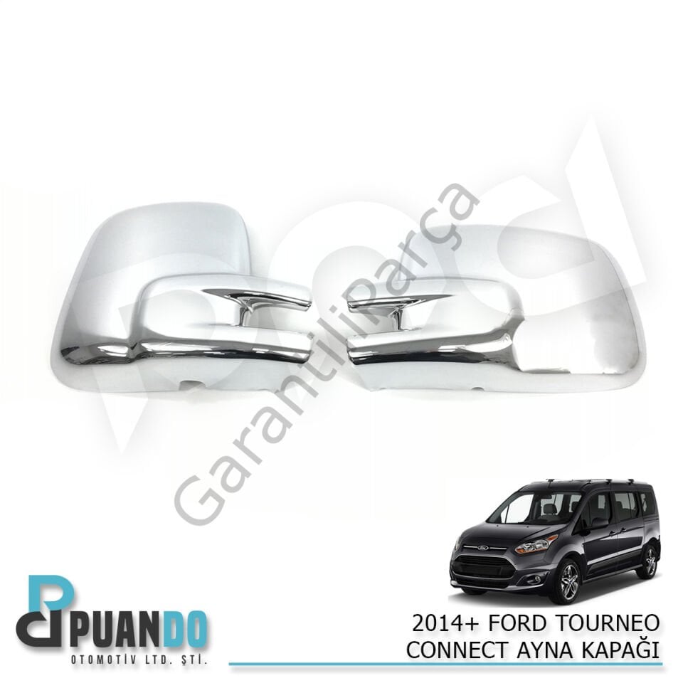 2014+ FORD TOURNEO CONNECT AYNA KAPAGI
