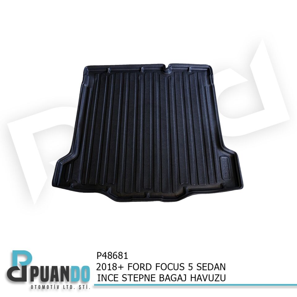 2018+ FORD FOCUS 5 SEDAN INCE STEPNE BAGAJ HAVUZU
