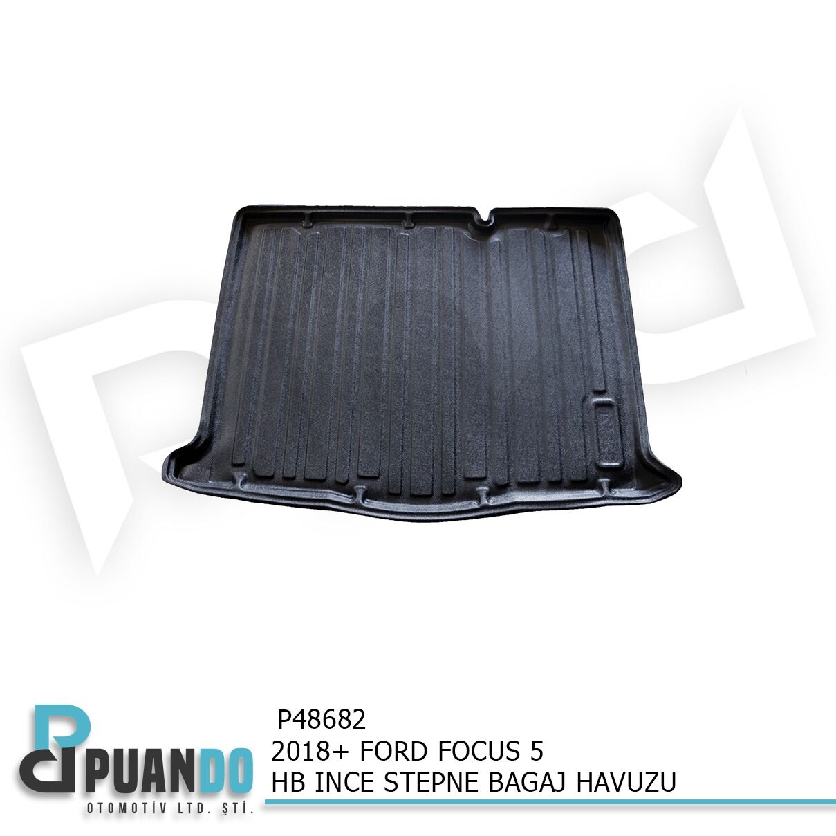 2018+ FORD FOCUS 5 HB INCE STEPNE BAGAJ HAVUZU