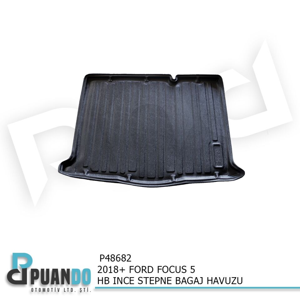 2018+ FORD FOCUS 5 HB INCE STEPNE BAGAJ HAVUZU